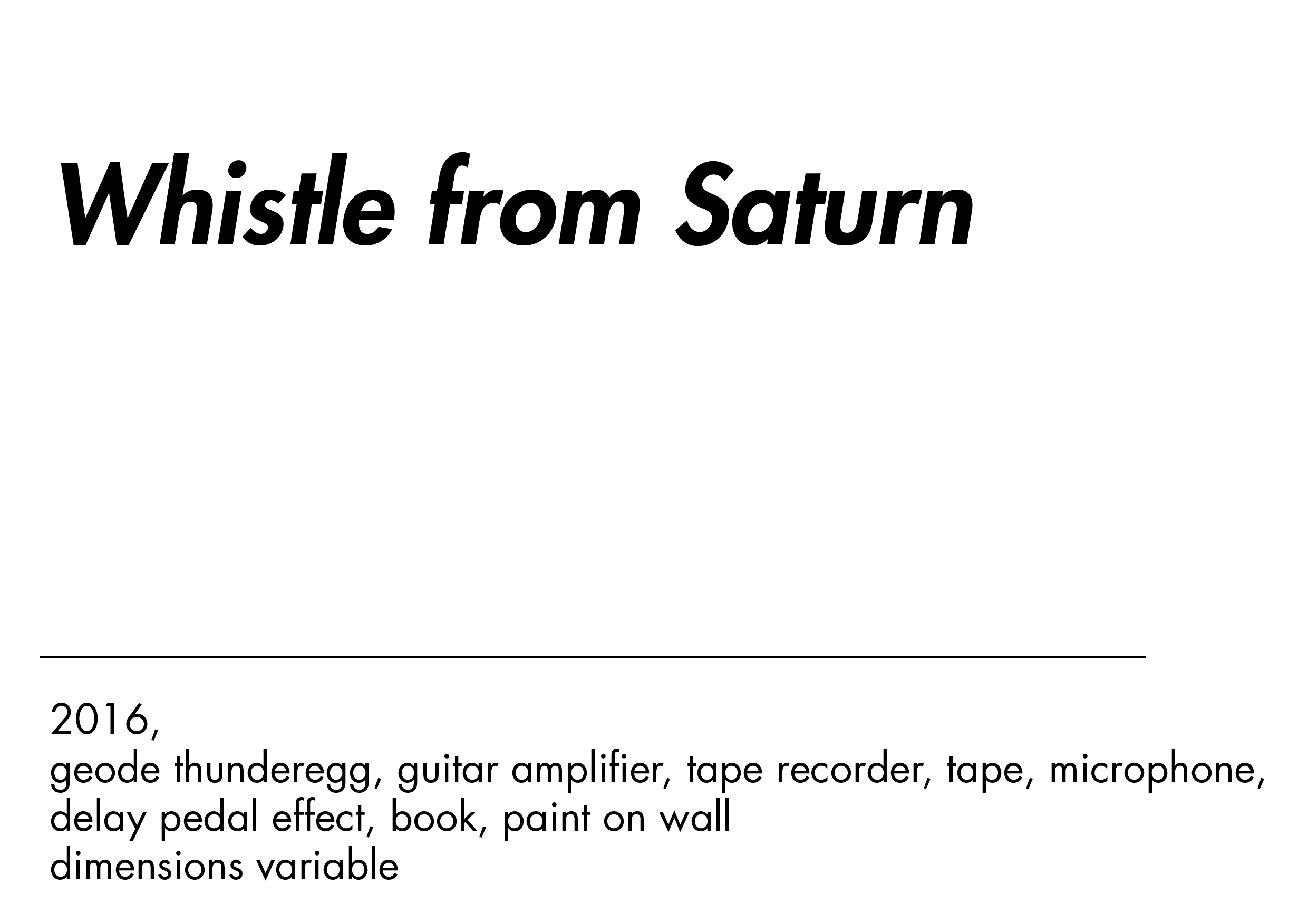 Whistle from Saturn